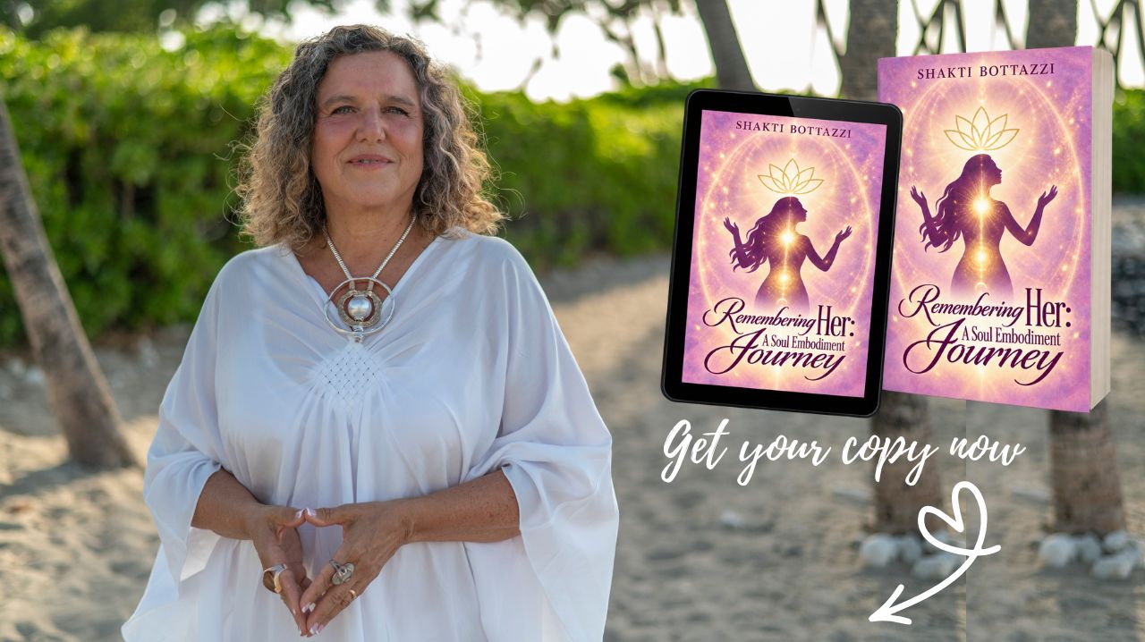 Remembering Her: A Soul Embodiment Journey by Shakti Bottazzi Remembering Her: A Soul Embodiment Journey by Shakti Bottazzi